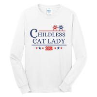 Childless Cat Kamala 2024 Childless Cat Lady 2024 Childless Cat Lady Kamala 2024 Tall Long Sleeve T-Shirt