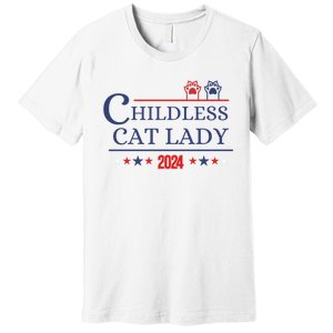 Childless Cat Kamala 2024 Childless Cat Lady 2024 Childless Cat Lady Kamala 2024 Premium T-Shirt