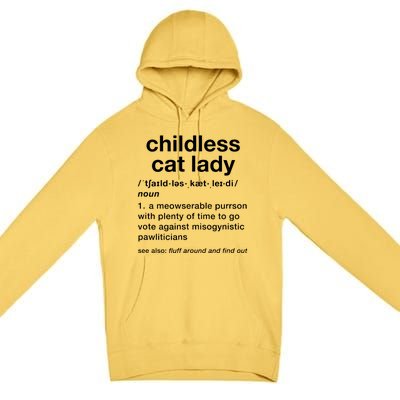 Childless Cat Lady Funny Dictionary Definition Premium Pullover Hoodie