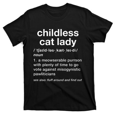 Childless Cat Lady Funny Dictionary Definition T-Shirt