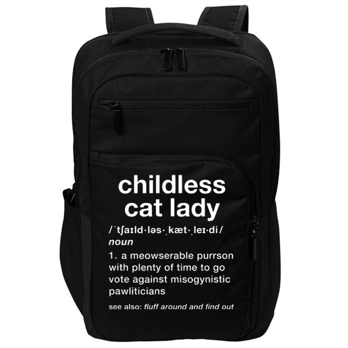 Childless Cat Lady Funny Dictionary Definition Impact Tech Backpack