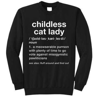 Childless Cat Lady Funny Dictionary Definition Tall Sweatshirt