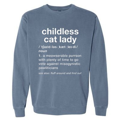 Childless Cat Lady Funny Dictionary Definition Garment-Dyed Sweatshirt