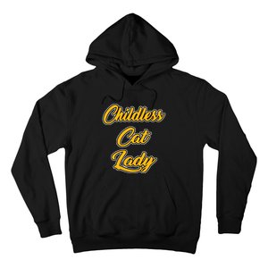 Childless Cat Lady Funny Design Hoodie