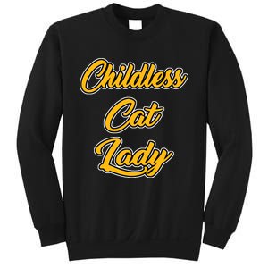 Childless Cat Lady Funny Design Sweatshirt