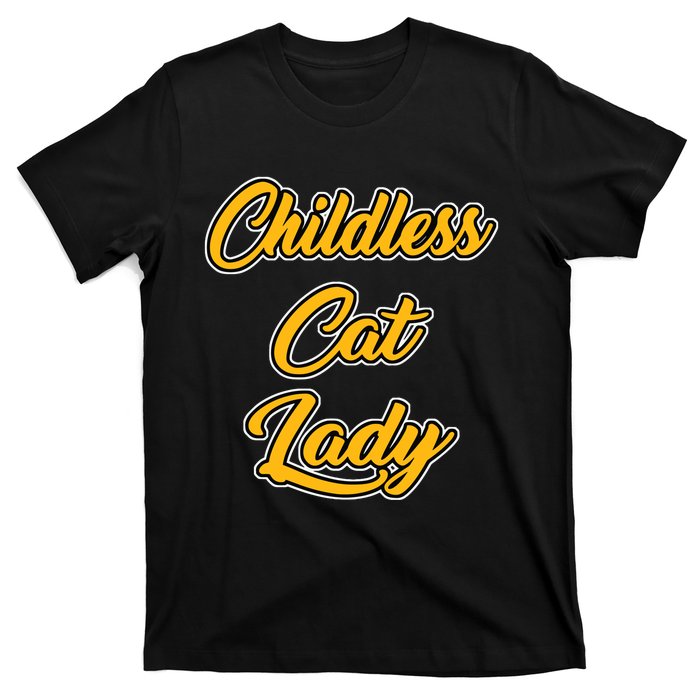 Childless Cat Lady Funny Design T-Shirt