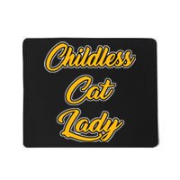 Childless Cat Lady Funny Design Mousepad