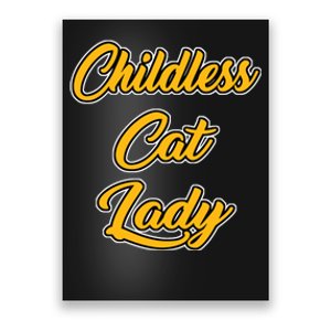 Childless Cat Lady Funny Design Poster