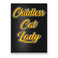 Childless Cat Lady Funny Design Poster