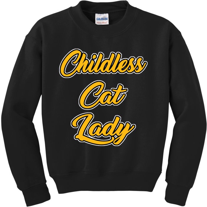 Childless Cat Lady Funny Design Kids Sweatshirt