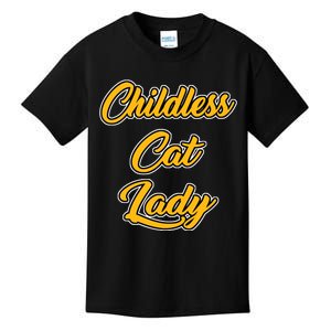 Childless Cat Lady Funny Design Kids T-Shirt