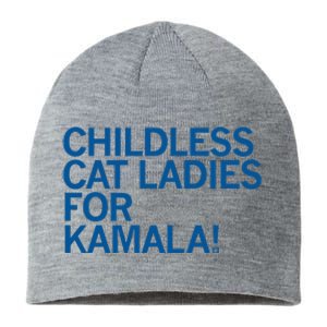 Childless Cat Ladies For Kamala Sustainable Beanie