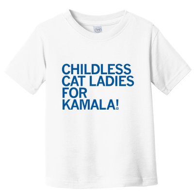 Childless Cat Ladies For Kamala Toddler T-Shirt