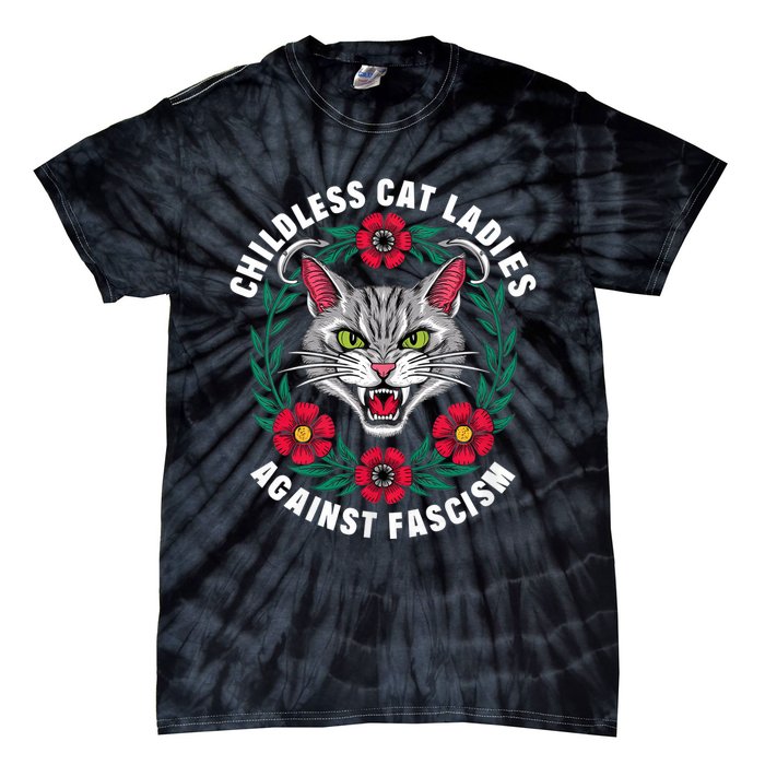 Childless Cat Ladies Against Fascism Flowers Tie-Dye T-Shirt