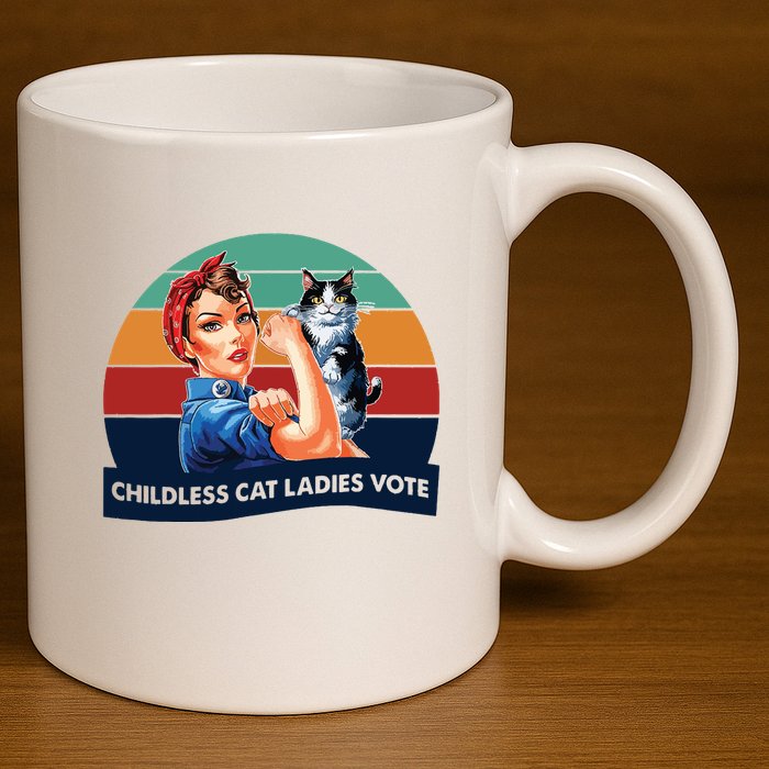 Childless Cat Ladies Vote 11oz C Handle Ceramic Mug