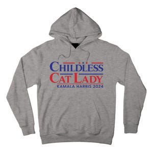 Childless Cat Lady Kamala 2024 Harris Funny President 2024 Tall Hoodie