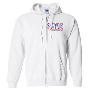 Childless Cat Lady Kamala 2024 Harris Funny President 2024 Full Zip Hoodie