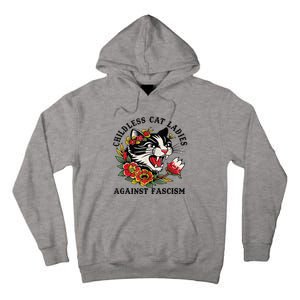 Childless Cat Lady; Childless Cat Ladies Against Fascism Tall Hoodie