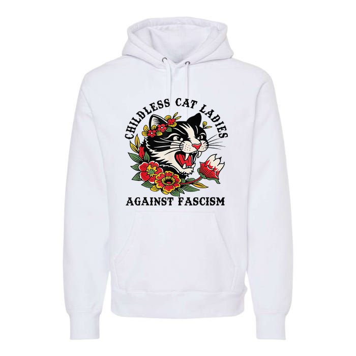 Childless Cat Lady; Childless Cat Ladies Against Fascism Premium Hoodie