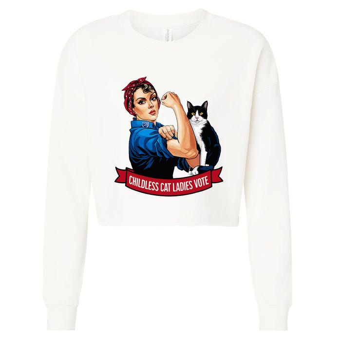 Childless Cat Ladies Vote Rosie The Riveter Cropped Pullover Crew