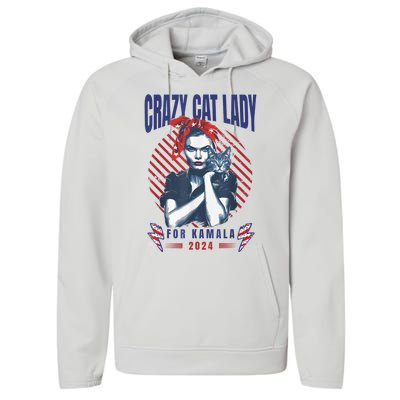 Crazy Cat Lady For Kamala 2024 Performance Fleece Hoodie