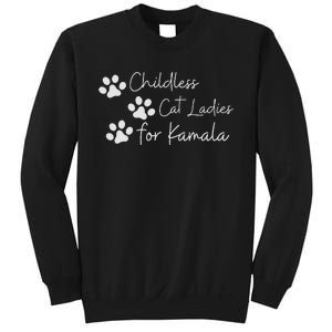 Childless Cat Ladies For Kamala Harris Funny Pro Kamala Sweatshirt