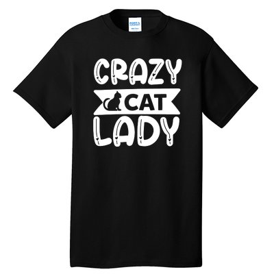 Crazy Cat Lady Tall T-Shirt