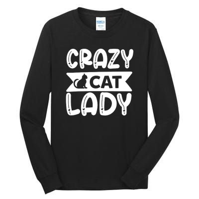 Crazy Cat Lady Tall Long Sleeve T-Shirt