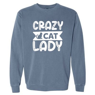 Crazy Cat Lady Garment-Dyed Sweatshirt