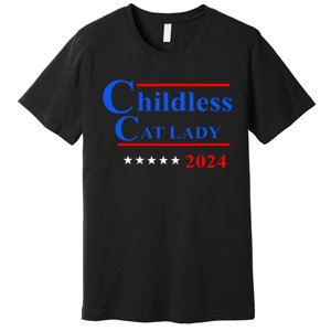 Childless Cat Lady 2024 Premium T-Shirt