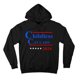 Childless Cat Lady 2024 Tall Hoodie