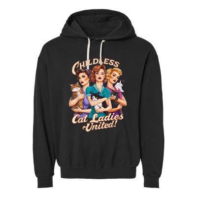 Childless Cat Ladies Garment-Dyed Fleece Hoodie