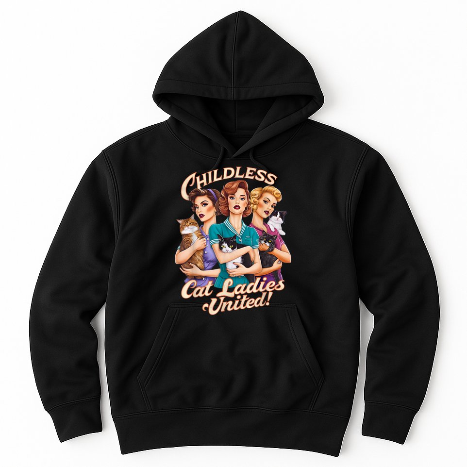 Childless Cat Ladies Hoodie