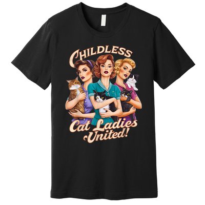 Childless Cat Ladies Premium T-Shirt