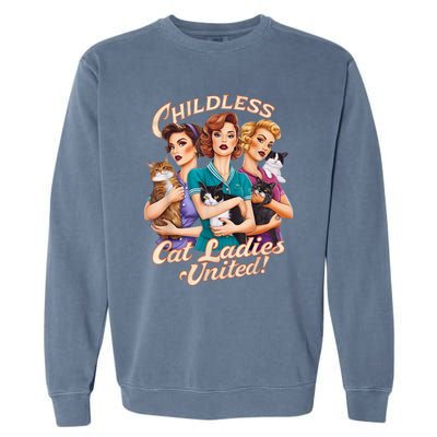 Childless Cat Ladies Garment-Dyed Sweatshirt