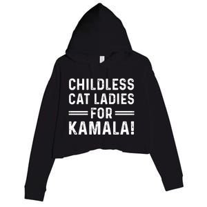 Childless Cat Ladies For Kamala 2024 Crop Fleece Hoodie