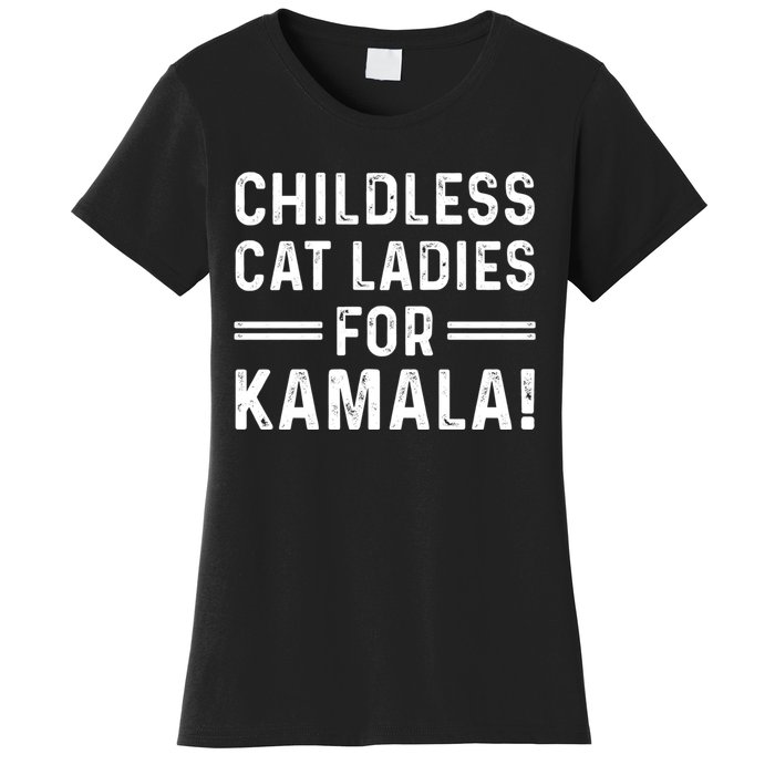 Childless Cat Ladies For Kamala 2024 Women's T-Shirt