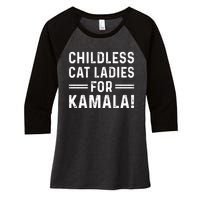 Childless Cat Ladies For Kamala 2024 Women's Tri-Blend 3/4-Sleeve Raglan Shirt