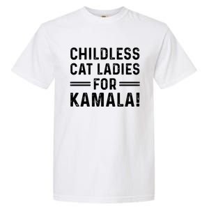 Childless Cat Ladies For Kamala 2024 Garment-Dyed Heavyweight T-Shirt