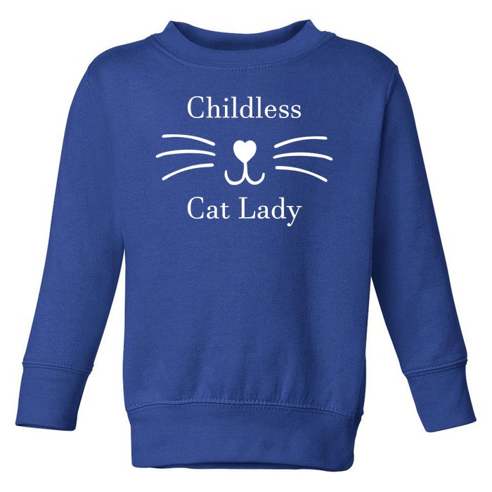 Childless Cat Lady Whiskers Pro Kamala Harris Toddler Sweatshirt