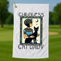 Childless Cat Ladies Funny Cat Golf Towel
