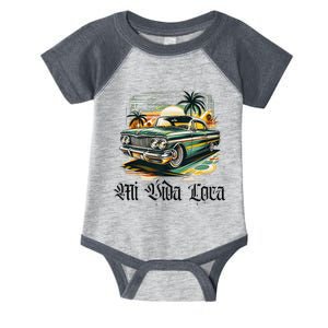 Chicano Culture Lowriders Classic Mi Vida Loca Lowrider Infant Baby Jersey Bodysuit