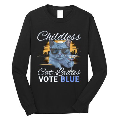 Childless Cat Ladies Vote Blue In November Kamala President Long Sleeve Shirt