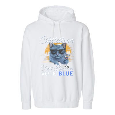 Childless Cat Ladies Vote Blue In November Kamala President Garment-Dyed Fleece Hoodie