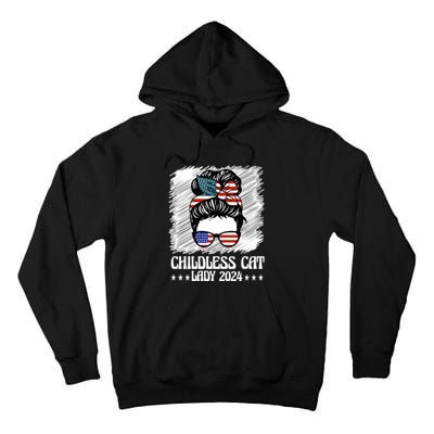 Childless Cat Lady 2024 Groovy Messy Bun American Flag Tall Hoodie