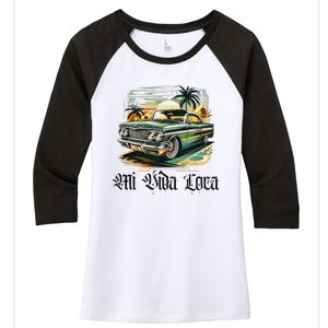 Chicano Culture Lowriders Classic Mi Vida Loca Lowrider Women's Tri-Blend 3/4-Sleeve Raglan Shirt