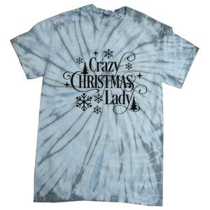 Crazy Christmas Lady Tie-Dye T-Shirt