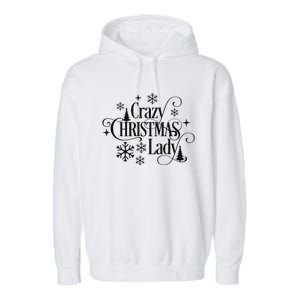 Crazy Christmas Lady Garment-Dyed Fleece Hoodie