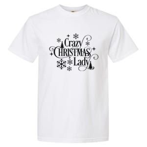 Crazy Christmas Lady Garment-Dyed Heavyweight T-Shirt