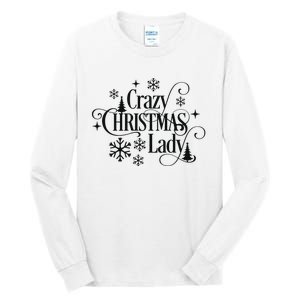 Crazy Christmas Lady Tall Long Sleeve T-Shirt